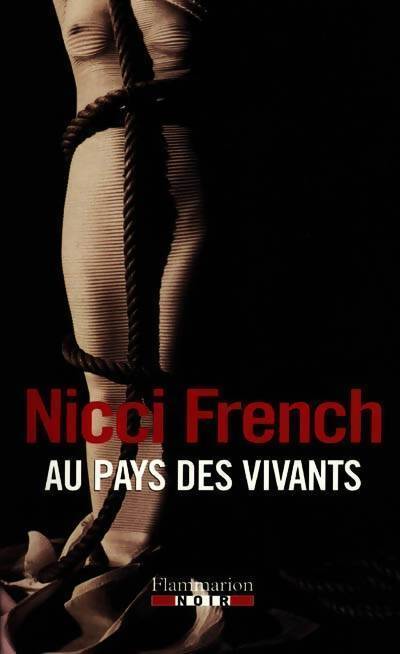 Au pays des vivants - Nicci French - Livre