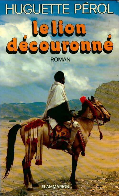 Le lion découronné - Huguette Pérol - Livre