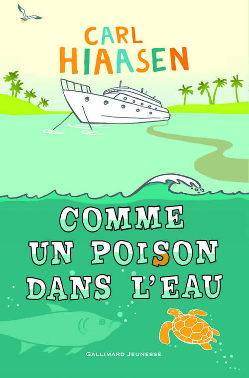Comme un poison dans l'eau - Carl Hiaasen - Livre