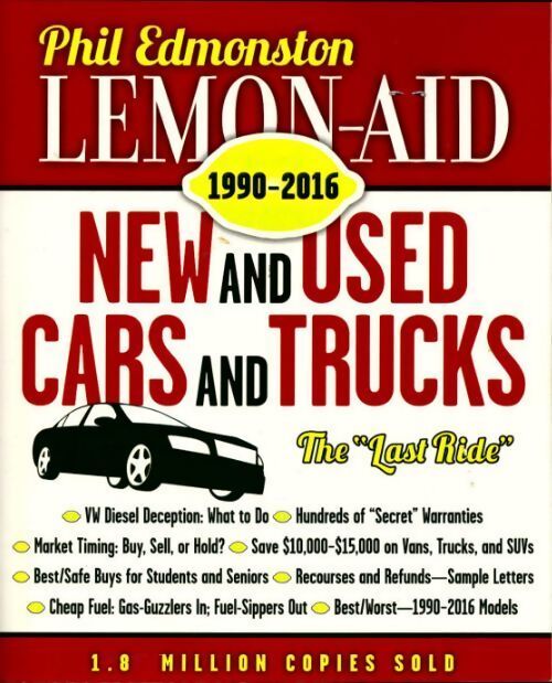 Lemon-aid new and used cars and trucks 1990-2016 - Phil Edmonston - Livre
