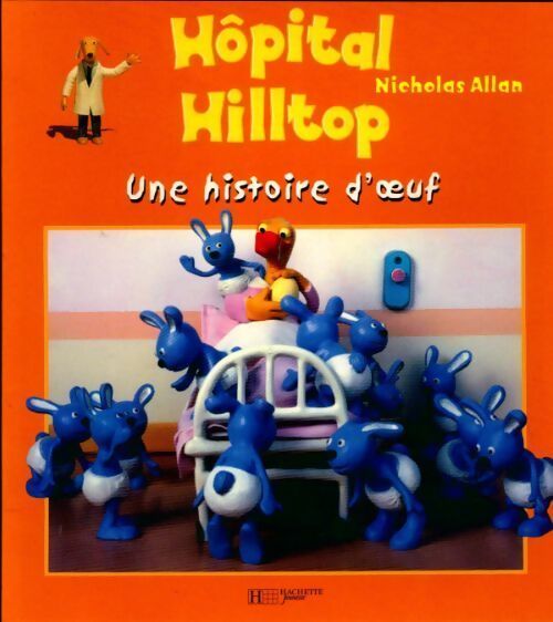 Une histoire d'oeuf - Nicholas Allan - Livre