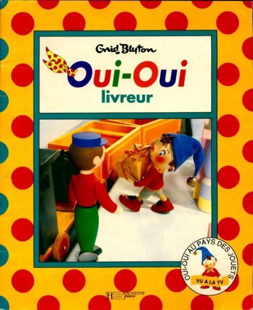 Oui-oui livreur - Enid Blyton - Livre