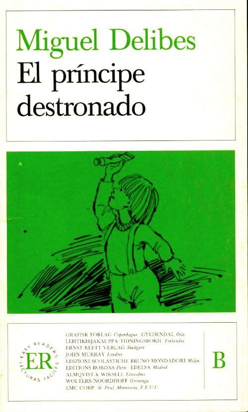 El principe destronado - Miguel Delibes - Livre