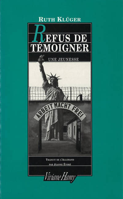 Refus de témoigner - Ruth Klüger - Livre