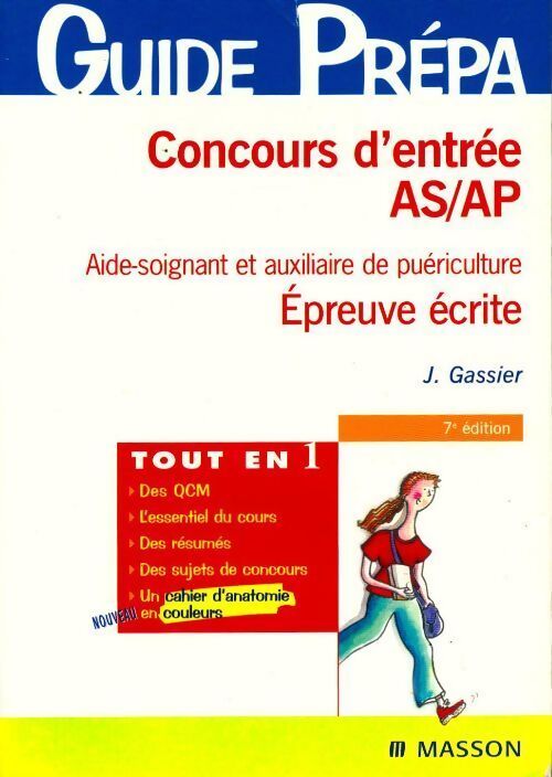 Concours d'entrée AS/AP : Aide-soignante et auxiliaire de puériculture - Jacqueline Gassier - Livre