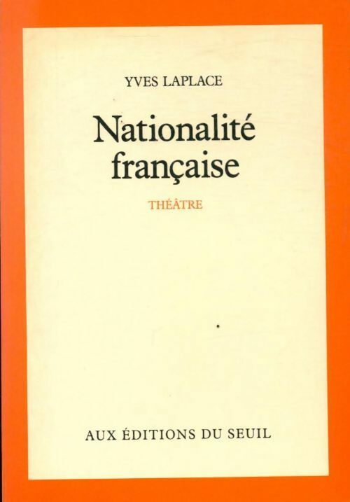 Nationalité française - Yves Laplace - Livre