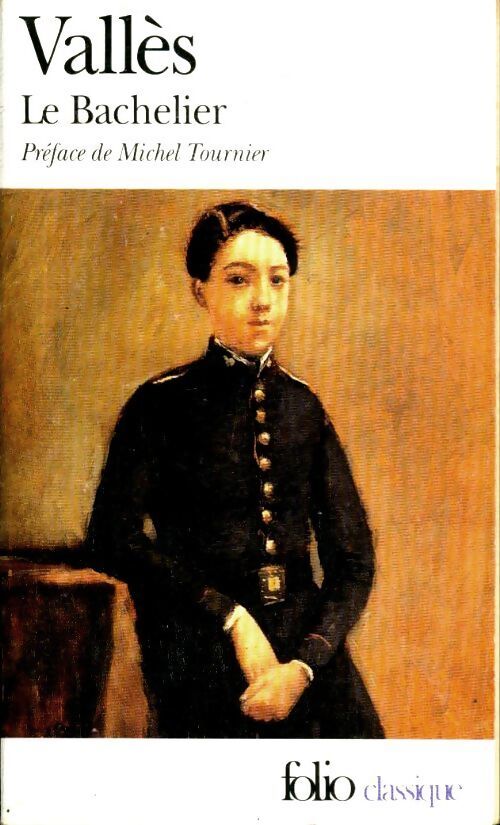 Le bachelier - Jules Vallès, Vallès - Jules Vallès - Livre