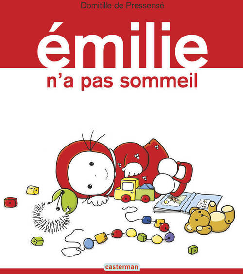 Emilie n'a pas sommeil - Domitille De Pressensé - Livre