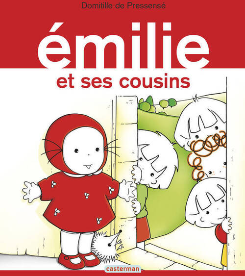 Emilie et ses cousins - Yves Calarnou - Livre