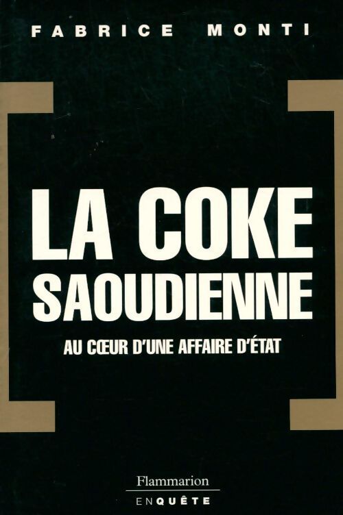 La coke saoudienne - Fabrice Monti - Livre