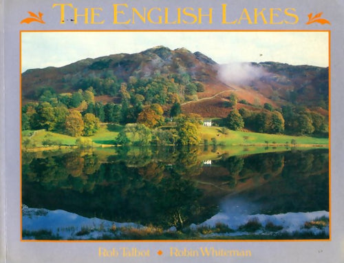 The English lakes - Robin Whiteman - Livre