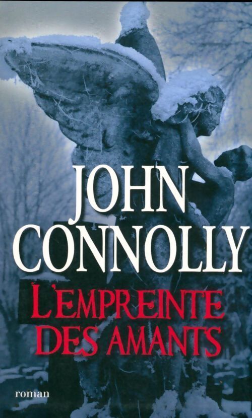 L'empreinte des amants - John Connolly - Livre