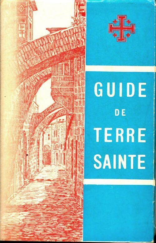 Guide de terre sainte - Jean Briand - Livre