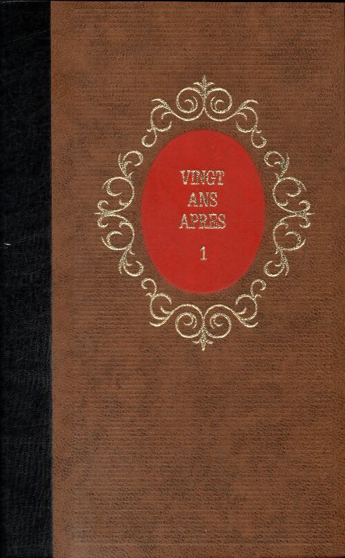 Vingt ans après Tome I - Alexandre Dumas - Livre