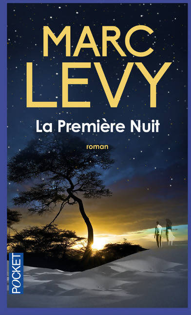 La première nuit - Marc Lévy - Livre