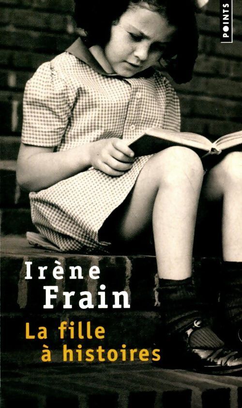La fille à histoires - Irène Frain - Livre