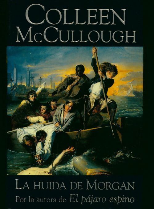 La huida de Morgan - Colleen McCullough - Livre