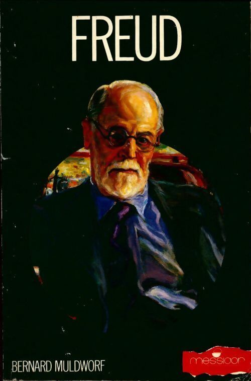 Freud - Bernard Muldworf - Livre