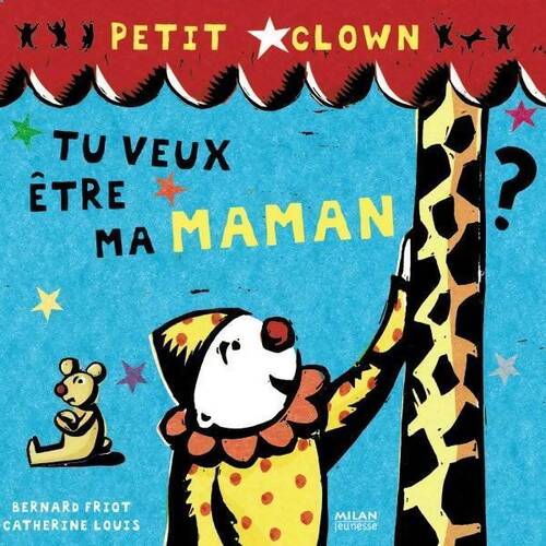 Tu veux être ma maman ? - Bernard Friot - Livre