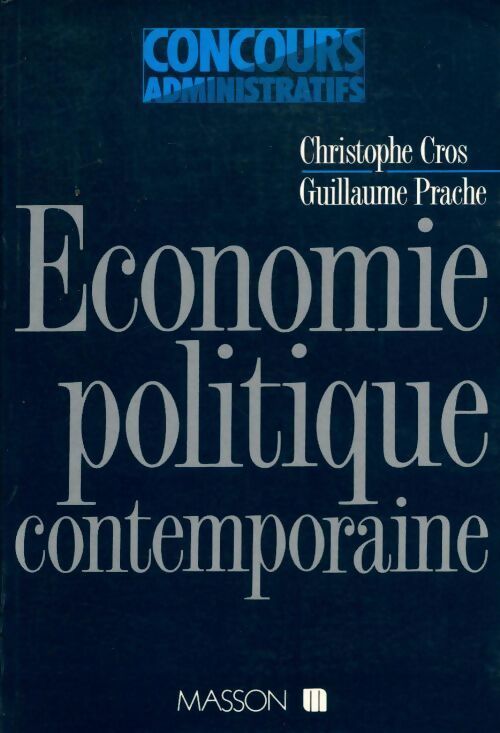Economie politique contemporaine - Christopher Cros - Livre