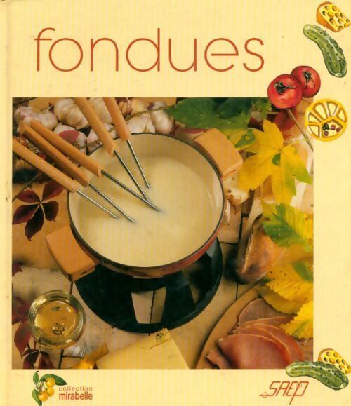 Fondues - Paulette Fischer - Livre