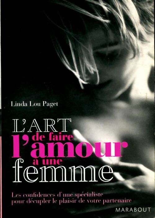 L'art de faire l'amour à une femme - Linda Lou Paget - Livre