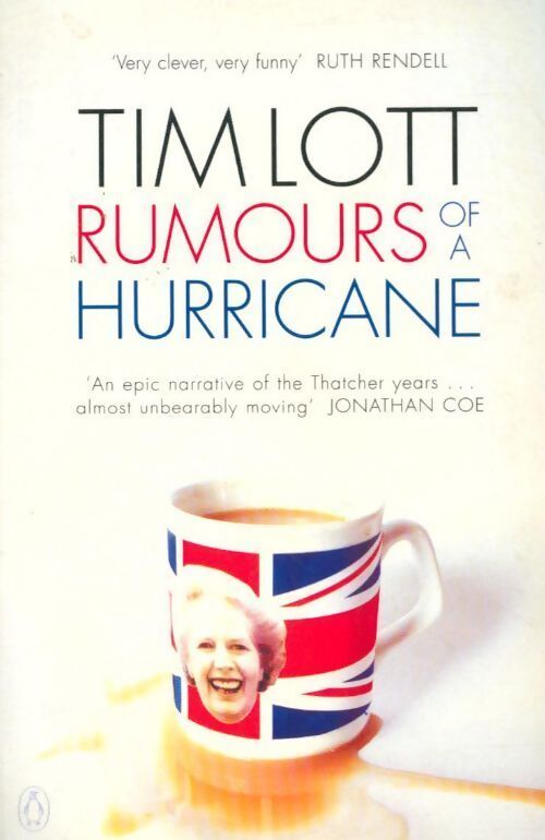 Rumours of a hurricane - Tim Lott - Livre