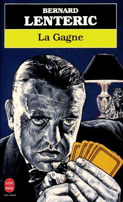 La gagne - Bernard Lenteric - Livre