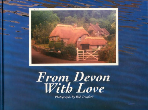 From Devon with love - Bob Croxford - Livre