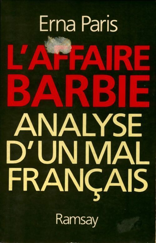L'affaire Barbie. Analyse d'un mal français - Erna Paris - Livre