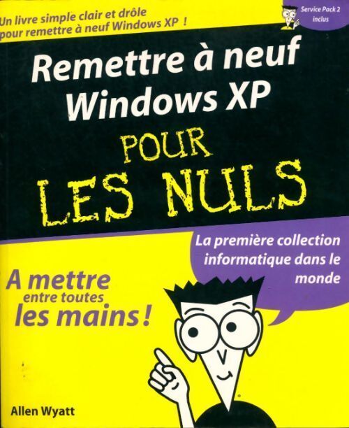Remettre à neuf Windows XP - Allen Wyatt - Livre