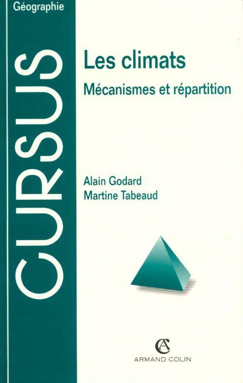 Les climats. Mécanismes et répartition - Cursus - Livre