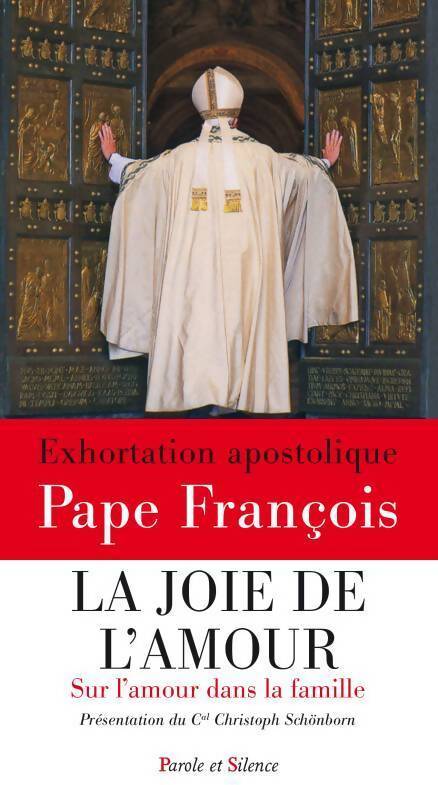 La joie de l'amour. Exhortation apostolique sur l'amour dans la famille - Pape François - Livre