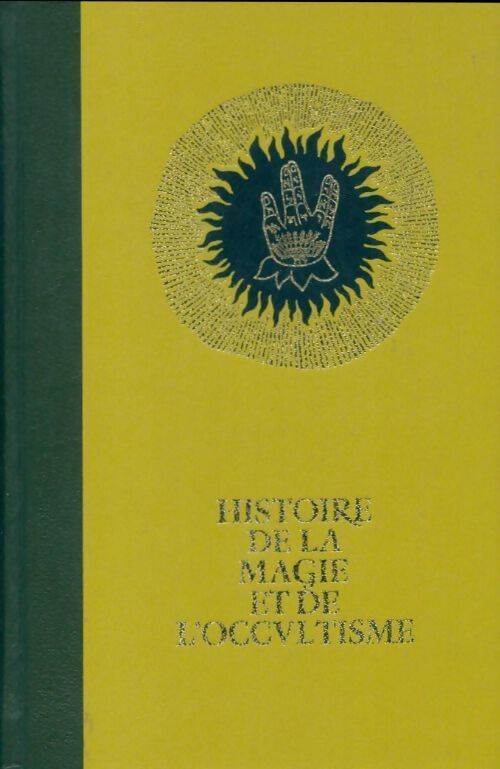 Histoire de la magie de l'occultisme Tome VIII : A l'âge de l'atome - Danielle Hemmert - Livre