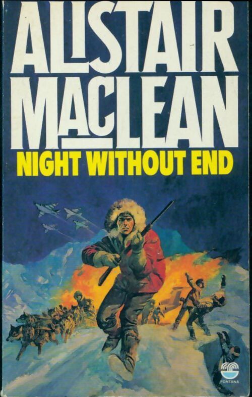 Night without end - Alistair MacLean - Livre