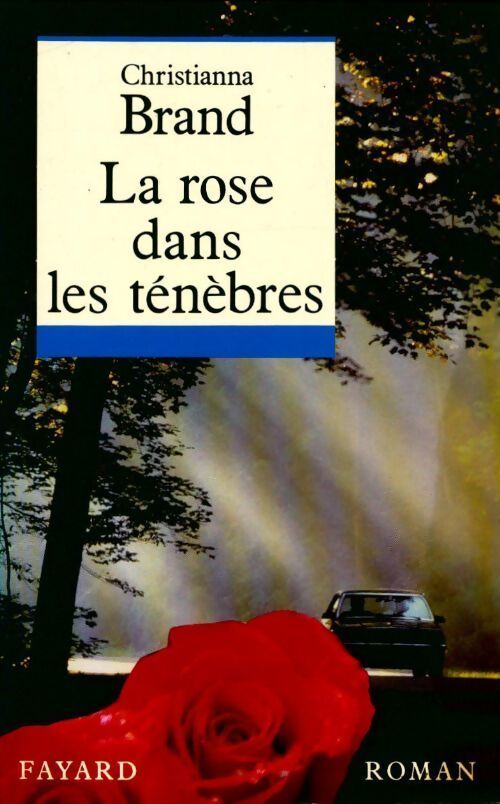La rose dans les ténèbres - Christianna Brand - Livre
