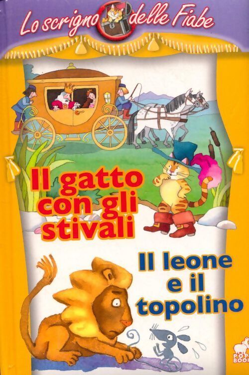 Il gatto con gli stivali / Il leone e il topolino - Collectif - Livre