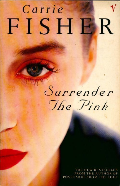 Surrender the pink - Carrie Fisher - Livre