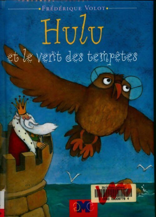 Hulu et le vent des tempêtes - Frédérique Volot - Livre