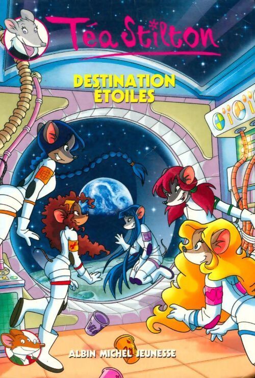 Destination étoiles - Téa Stilton - Livre