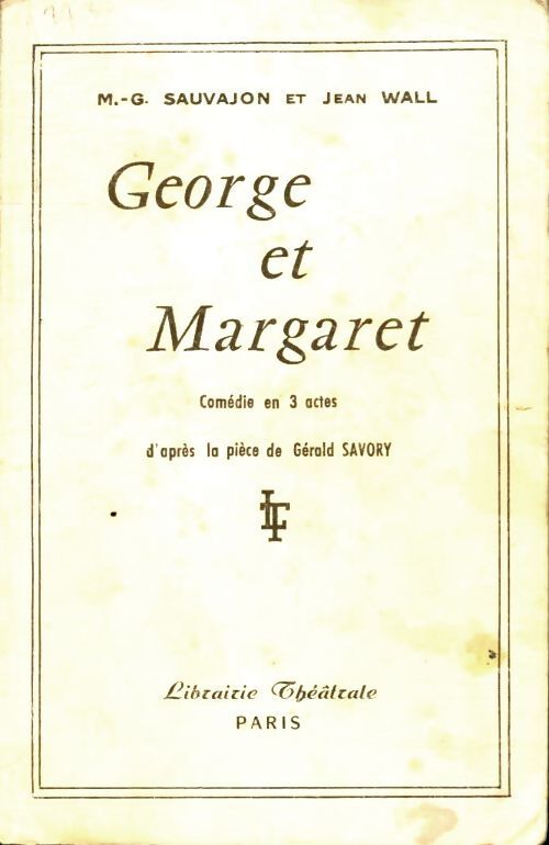 George & Margaret - Marc-Gilbert Sauvajon - Livre