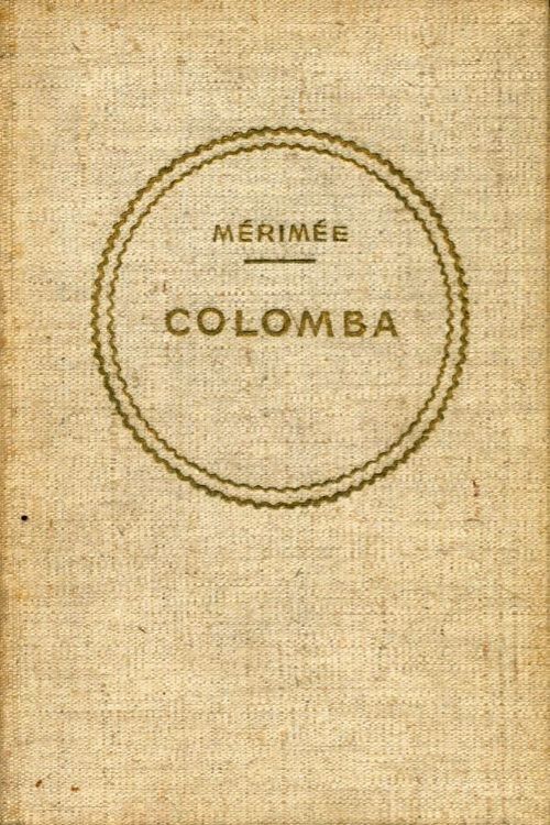 Colomba / Mateo Falcone / L'enlèvement de la Redoute - Prosper Mérimée - Livre