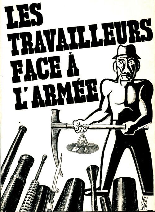 Les travailleurs face l'armée - Jean Authier - Livre