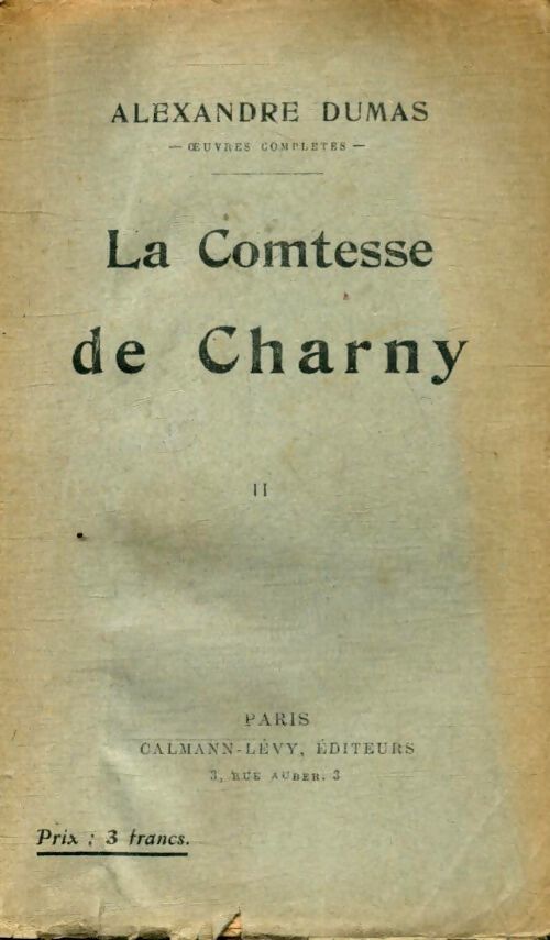 La comtesse de Charny Tome II - Alexandre Dumas - Livre