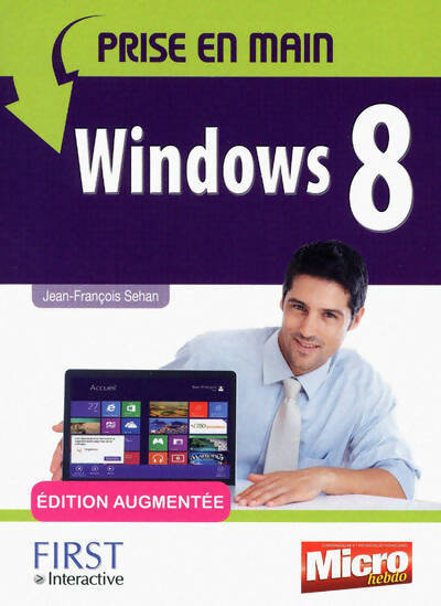 Prise en main Windows 8 - Jean-François Sehan - Livre