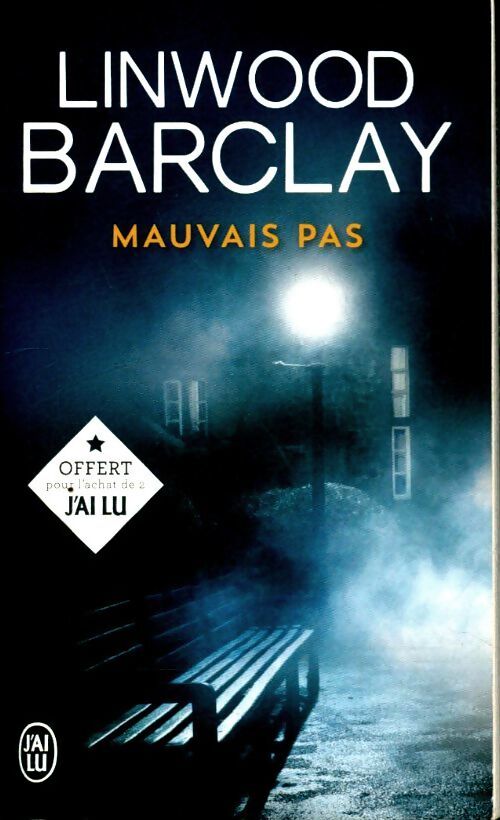 Mauvais pas - Linwood Barclay - Livre