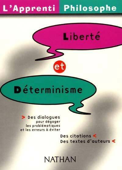 Liberté et déterminisme - Oscar Brenifier - Livre
