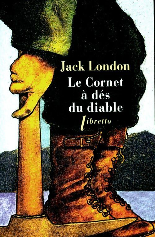 Le cornet à dés du diable - Jack London - Livre