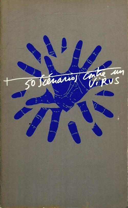 50 scénarios contre un virus - Collectif - Livre