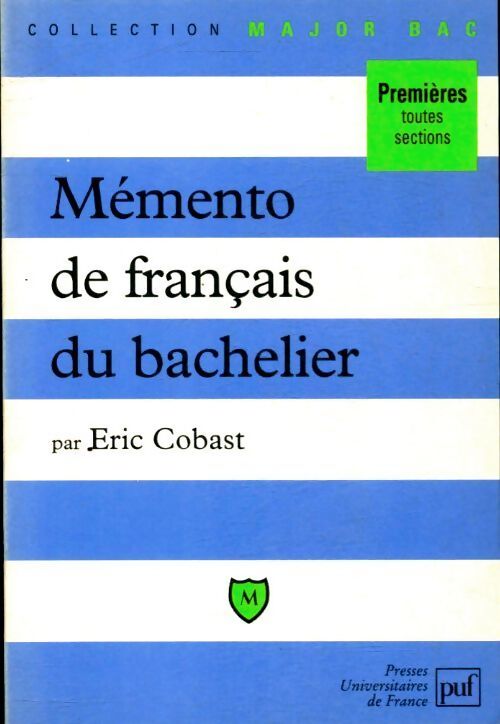 Mémento de français du bachelier - Eric Cobast - Livre